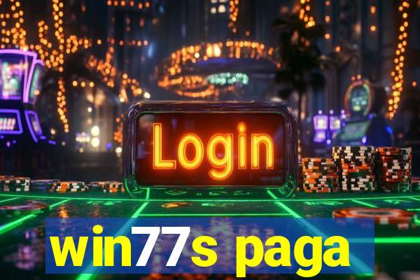 win77s paga